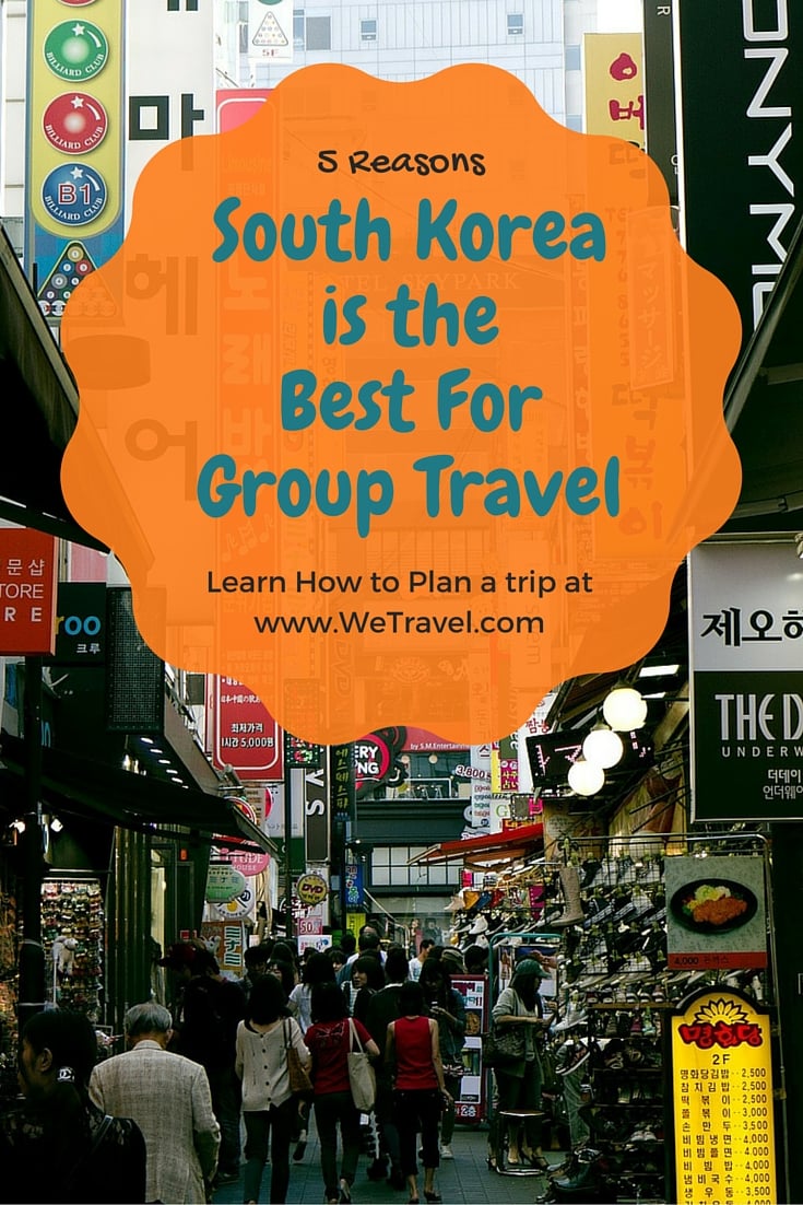 South Korea is the Best for group Travel