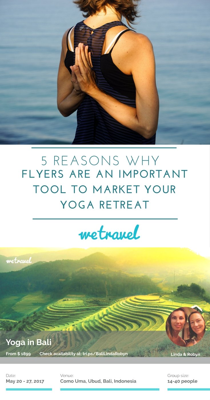 5 Reasons Why Flyers Are An Important Tool To Market Your Yoga Retreat