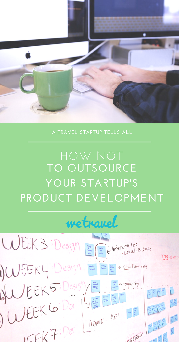 How NOT To Outsource Your Startup's Product Development