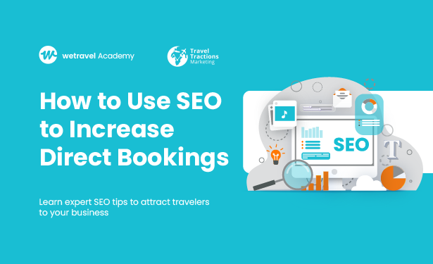 How to increase bookings for your travel business with SEO